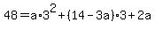 48=a%2A3%5E2%2B%2814-3a%29%2A3%2B2a