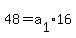 48=a%5B1%5D%2A16