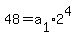 48=a%5B1%5D%2A2%5E4