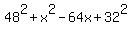 48%5E2+%2B+x%5E2+-+64x+%2B+32%5E2