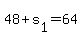 48+%2B+s%5B1%5D+=+64