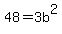 48+=+3b%5E2