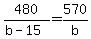 480%2F%28b-15%29=570%2Fb