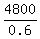 4800%2F0.6