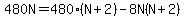 480N=480%28N%2B2%29-8N%28N%2B2%29