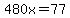 480x=77