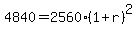 4840+=+2560%281%2Br%29%5E2