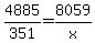 4885%2F351+=+8059%2Fx