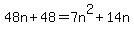 48n+%2B+48+=+7n%5E2+%2B+14n