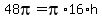 48pi=pi%2A16%2Ah