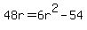 48r=6r%5E2-54