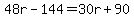 48r-144=+30r%2B90