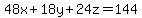 48x%2B18y%2B24z=144