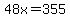 48x=355