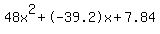 48x%5E2%2B-39.2x%2B7.84