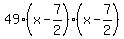 49%28x+-+7%2F2%29%28x+-+7%2F2%29