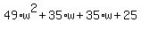 49%2Aw%5E2%2B35%2Aw%2B35%2Aw%2B25