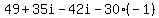 49%2B35i-42i-30%28-1%29