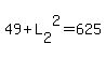 49%2BL%5B2%5D%5E2=625