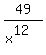 49%2F%28x%5E12%29