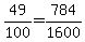 49%2F100=784%2F1600