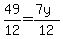 49%2F12=%287y%29%2F12
