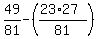 49%2F81-%28%2823%2A27%29%2F81%29
