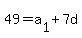 49=a%5B1%5D%2B7d