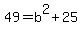 49=b%5E2%2B25