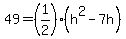 49+=+%281%2F2%29%28h%5E2-7h%29