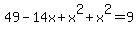 49+-+14x+%2B+x%5E2+%2B+x%5E2+=+9