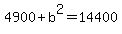 4900%2Bb%5E2=14400