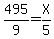 495%2F9=X%2F5