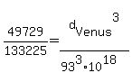 49729%2F133225=d%5BVenus%5D%5E3%2F%2893%5E3%2A10%5E18%29
