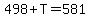 498%2BT=581