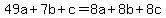 49a%2B7b%2Bc+=+8a%2B8b%2B8c