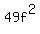 \"49f%5E2\"