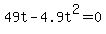 49t-4.9t%5E2=0