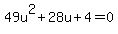 49u%5E2%2B28u%2B4=0