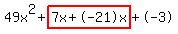 49x%5E2%2Bhighlight%287x%2B-21x%29%2B-3