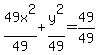 49x%5E2%2F49+%2B+y%5E2%2F49+=+49%2F49