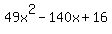 49x%5E2+-+140x+%2B+16