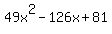 49x%5E2-126x%2B81