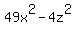 49x%5E2-4z%5E2