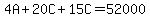 4A%2B20C%2B15C=52000