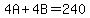 4A%2B4B=240