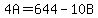 4A=644-10B