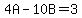 4A+-+10B+=+3