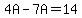 4A-7A=14
