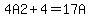 4A2%2B4=17A
